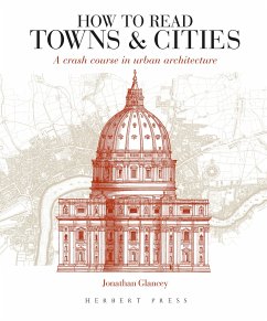 How to Read Towns and Cities - Glancey, Jonathan
