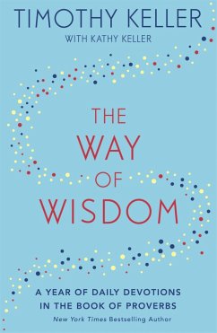 The Way of Wisdom - Keller, Timothy