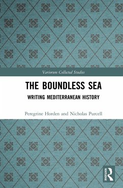 The Boundless Sea - Horden, Peregrine; Purcell, Nicholas