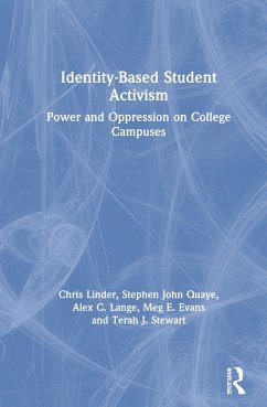 Identity-Based Student Activism - Linder, Chris; Quaye, Stephen John; Lange, Alex C