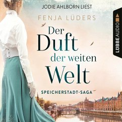 Der Duft der weiten Welt / Speicherstadt-Saga Bd.1 (MP3-Download) - Lüders, Fenja
