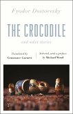 The Crocodile and Other Stories (riverrun Editions)