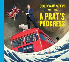 Cold War Steve Presents... A Prat's Progress - Steve, Cold War