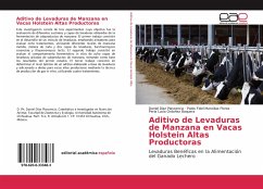 Aditivo de Levaduras de Manzana en Vacas Holstein Altas Productoras - Díaz Plascencia, Daniel;Mancillas Flores, Pablo Fidel;Ordoñez Baquera, Perla Lucía