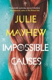 Impossible Causes Impossible Causes