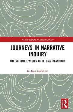 Journeys in Narrative Inquiry - Clandinin, D Jean