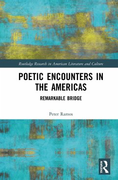 Poetic Encounters in the Americas - Ramos, Peter