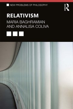 Relativism - Baghramian, Maria (University College Dublin, Ireland); Coliva, Annalisa