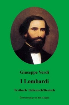 I Lombardi: Italienisch/Deutsch - Verdi, Giuseppe