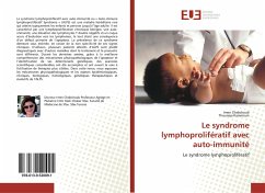 Le syndrome lymphoprolifératif avec auto-immunité - Chabchoub, Imen;Kammoun, Thouraya