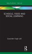 Schools, Food and Social Learning - Bild 1
