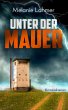 Unter der Mauer - Bild 1