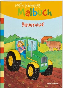 Mein schönstes Malbuch. Bauernhof