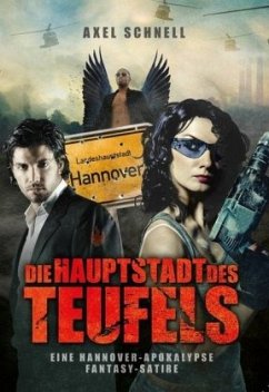 Die Hauptstadt des Teufels - Schnell, Axel