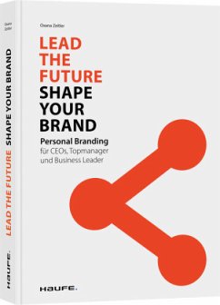 Lead the future - Shape your Brand - Zeitler, Oxana