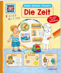 WAS IST WAS Kindergarten Malen Rätseln Stickern Die Zeit - Döring, Hans-Günther;Marti, Tatjana