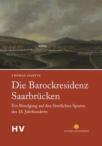 Die Barockresidenz Saarbrücken