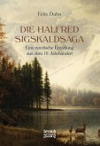 Die Halfred Sigskaldsaga.