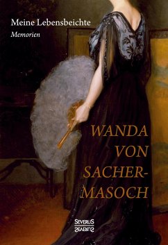 Meine Lebensbeichte - Sacher-Masoch, Wanda von