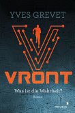 Vront - Was ist die Wahrheit?