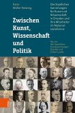 Zwischen Kunst, Wissenschaft und Politik