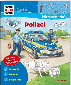 WAS IST WAS Junior Mitmach-Heft. Polizei - Marti, Tatjana