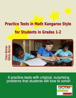 Practice Tests in Math Kangaroo Style for Students in Grades 1-2 - Borac, Silviu; Borac, Cleo