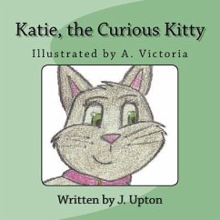 Katie, the Curious Kitty - Upton, J.