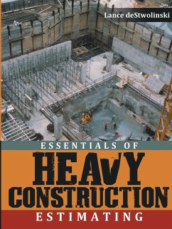 Essentials of Heavy Construction Estimating - Destwolinski, Lance