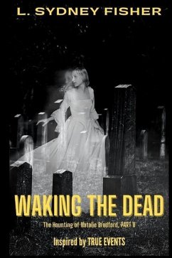 Waking the Dead - Fisher, L. Sydney