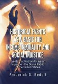 Historical Events as a Basis for Income Inequality and Social Injustice
