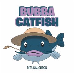 Bubba Catfish - Naughton, Rita