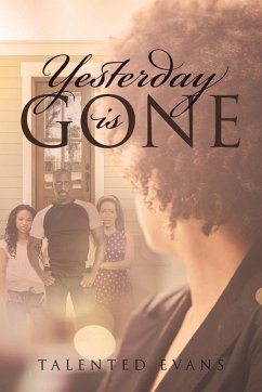 Yesterday is Gone - Evans, Talented