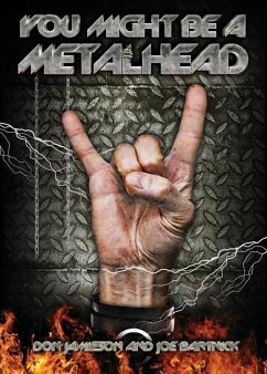 You Might Be A Metalhead - Jamieson, Don; Bartnick, Joe