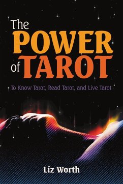 The Power of Tarot - Worth, Liz