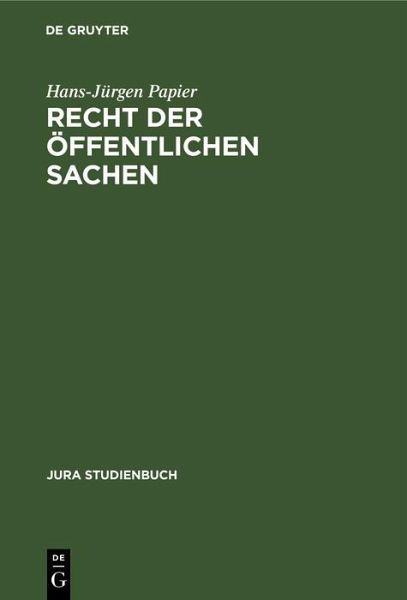 Recht der öffentlichen Sachen (eBook, PDF) Recht der öffentlichen Sachen (eBook, PDF)