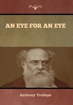 An Eye for an Eye - Trollope, Anthony