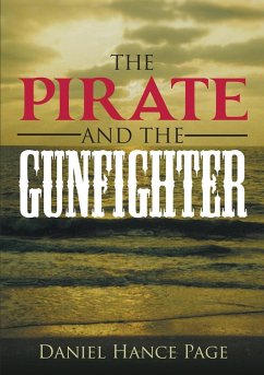 The Pirate and the Gunfighter - Page, Daniel Hance