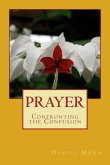 Prayer: Confronting the Confusion