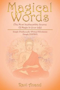 Magical Words (The Most Inexhaustible Source Of Magic In Your Life) - Anand, Ravi