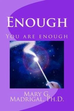 Enough: You are enough - Madrigal, Mary G.