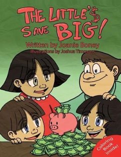 The Little's Save Big: A book about saving - Boney, Joanie