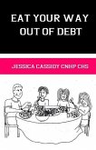 Eat Your Way Out of Debt