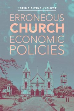 Erroneous Church Economic Policies - Njelowe, Ngrime Divine