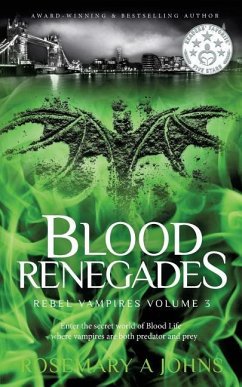 Blood Renegades - Johns, Rosemary A.