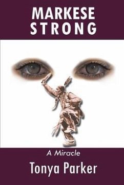 Markese Strong A Miracle - Parker, Tonya
