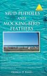 Mud Puddles and Mockingbird Feathers... - Bild 1