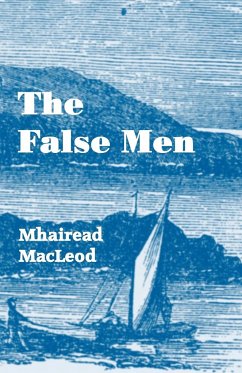 The False Men - MacLeod, Mhairead