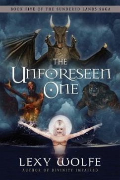 The Unforeseen One - Wolfe, Lexy
