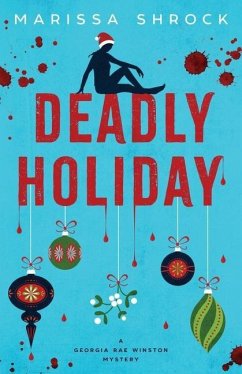 Deadly Holiday - Shrock, Marissa